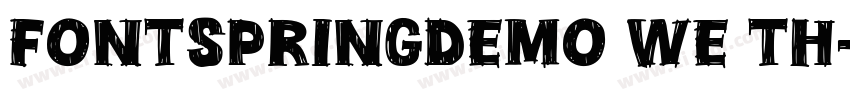FONTSPRINGDEMO We Th字体转换